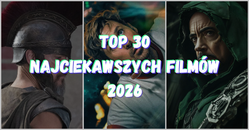 Najciekawsze filmy 2026