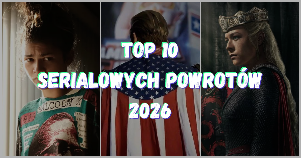 Co na małym ekranie, czyli najciekawsze seriale 2026 roku – Powracające